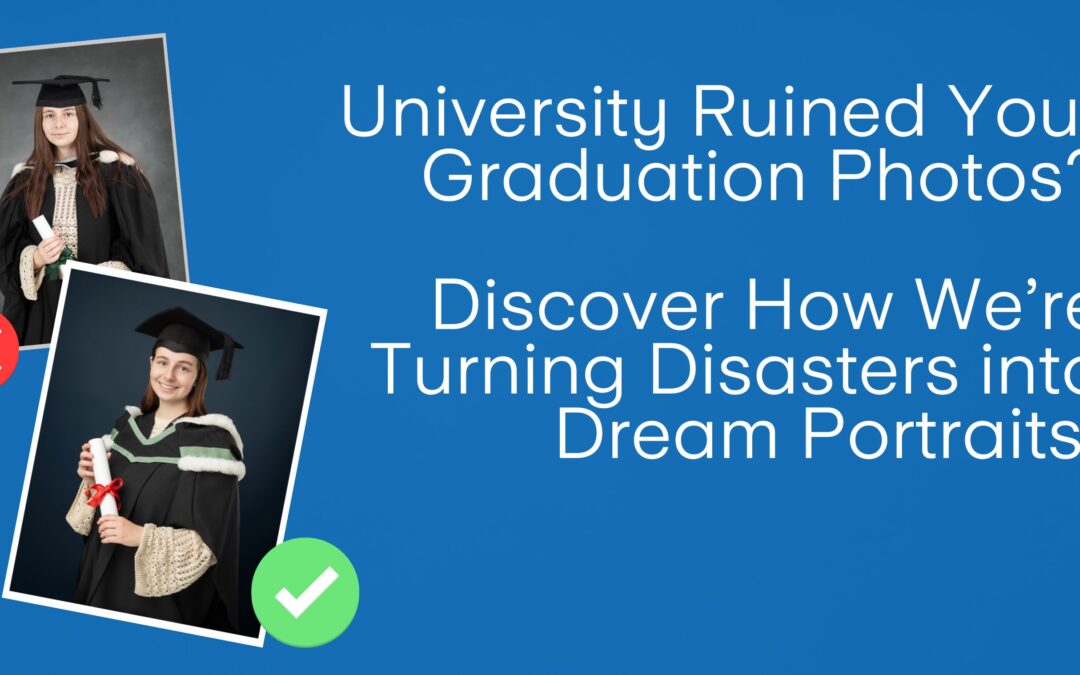 University Ruined Your Graduation Photos? Discover How We’re Turning Disasters into Dream Portraits!